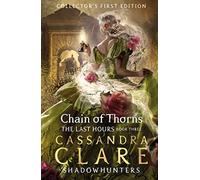 The Last Hours: Chain of Thorns: (The Last Hours)