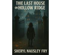 The Last House on Hollow Ridge