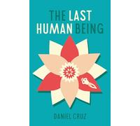 THE LAST HUMAN BEING