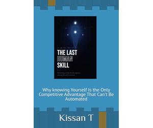 The Last Human Skill: Why knowing Yourself Is the Only Competitive Advantage That Can't Be Automated