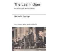 The Last Indian: The Destruction of Two Cultures