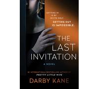 The Last Invitation: A Novel