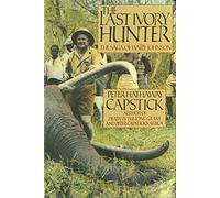 The Last Ivory Hunter: The Saga of Wally Johnson