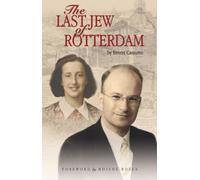 The last Jew of Rotterdam