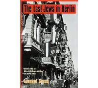 The Last Jews in Berlin