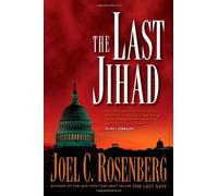 The Last Jihad (Political Thrillers Series #1) by Rosenberg, Joel C. (2006) Paperback