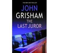 The Last Juror by John Grisham (2004-02-02)