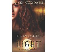 The Last Keeper of the Light: a dystopian fantasy