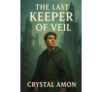 The Last Keeper of Veil (Realm of Veil)