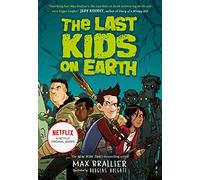 The Last Kids on Earth: (The Last Kids on Earth)