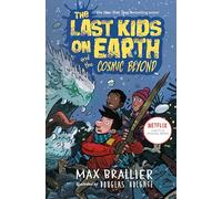 The Last Kids on Earth and the Cosmic Beyond: 4