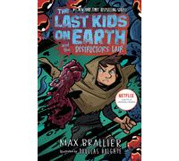 The Last Kids on Earth and the Destructor's Lair