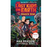 The Last Kids on Earth and the Skeleton Road: 6