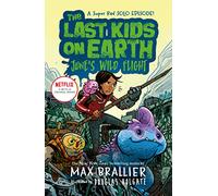 The Last Kids on Earth: June's Wild Flight