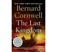The Last Kingdom: 1 (Last Kingdom (Formerly Saxon Tales))