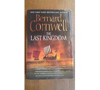 The Last Kingdom (Saxon Stories, 1)