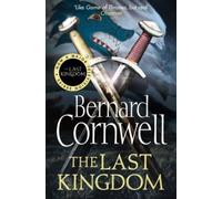 The Last Kingdom (The Warrior Chronicles, Book 1) by Cornwell, Bernard (Reissue Edition (2010)