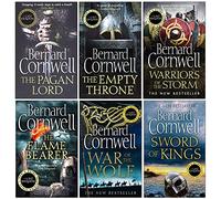 The Last Kingdom Warrior Chronicles Saxon Tales Series 7-12 Books Collection Set by Bernard Cornwell (Sword of Kings, War of the Wolf, The Flame Bearer, Warriors of the Storm & More)