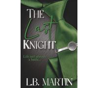 The Last Knight (Knight Publishing Series)