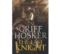 The Last Knight (Struggle For a Crown)