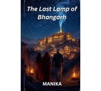 The Last Lamp of Bhangarh
