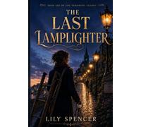 The Last Lamplighter (The Vanishing Trades)