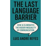 The Last Language Barrier: How AI Finally Separates Intelligence from Articulation