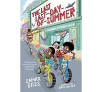The Last Last-Day-of-Summer: A Middle Grade Mystery Adventure About Two Sleuths Racing to Save Their Town for Kids (Ages 8-12) (A Legendary Alston Boys Adventure, 1)