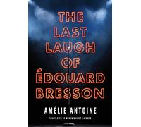 The Last Laugh of Edouard Bresson