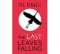 The Last Leaves Falling