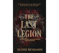 The Last Legion: An epic sci-fi fantasy