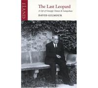 The Last Leopard by David Gilmour (May 1, 2007) Paperback