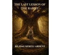 The last lesson of the Rabbit