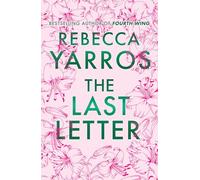 The Last Letter: A stunning special edition of the unforgettable small-town romance that will break your heart from the Sunday Times bestselling ... (Heartbreaking romances from Rebecca Yarros)
