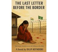 The Last Letter Before the Border: A Story of Love, Loss, and Lines That Divide