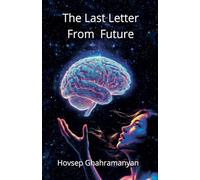The Last Letter From Future