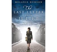 The Last Letter from Juliet by Hudson & Melanie