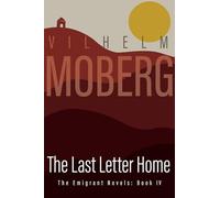 The Last Letter Home: The Emigrant Novels: Book IV: Bk. 4