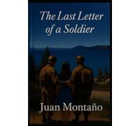 The last letter of a soldier