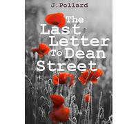 The Last Letter To Dean Street