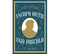 The Last Letters of Jacopo Ortis
