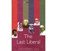 The Last Liberal and Other Essays
