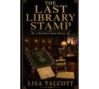 The Last Library Stamp (The Blackthorn Books Mysteries)