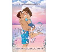 The Last Lie: 1 (Baker Girls)