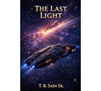 The Last Light (The Adventurer Cycle)