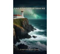 The Last Lighthouse (The Portugal Novels)