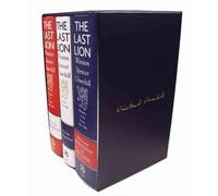 The Last Lion Box Set: Winston Spencer Churchill, 1874 - 1965 by William Manches