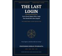 The Last Login: The Conditional Access Revolution - How One Decision Determines Every Breach