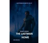 The Last Man Home: Adam's World