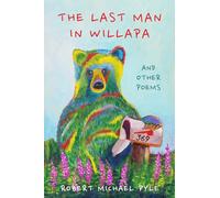The Last Man in Willapa: And Other Poems (Sowell Collection Books)